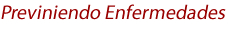 Previniedo Enfermedades