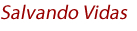 Salvando Vidas